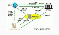 全面解析TP钱包：如何高效使用与管理数字资产